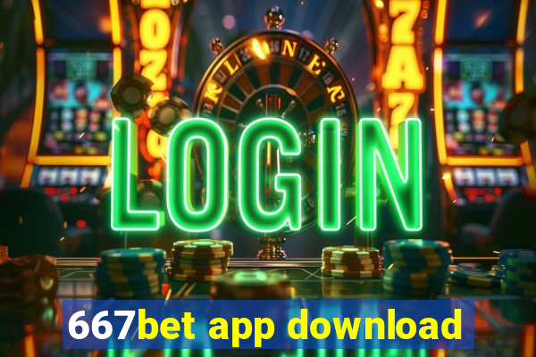 667bet app download